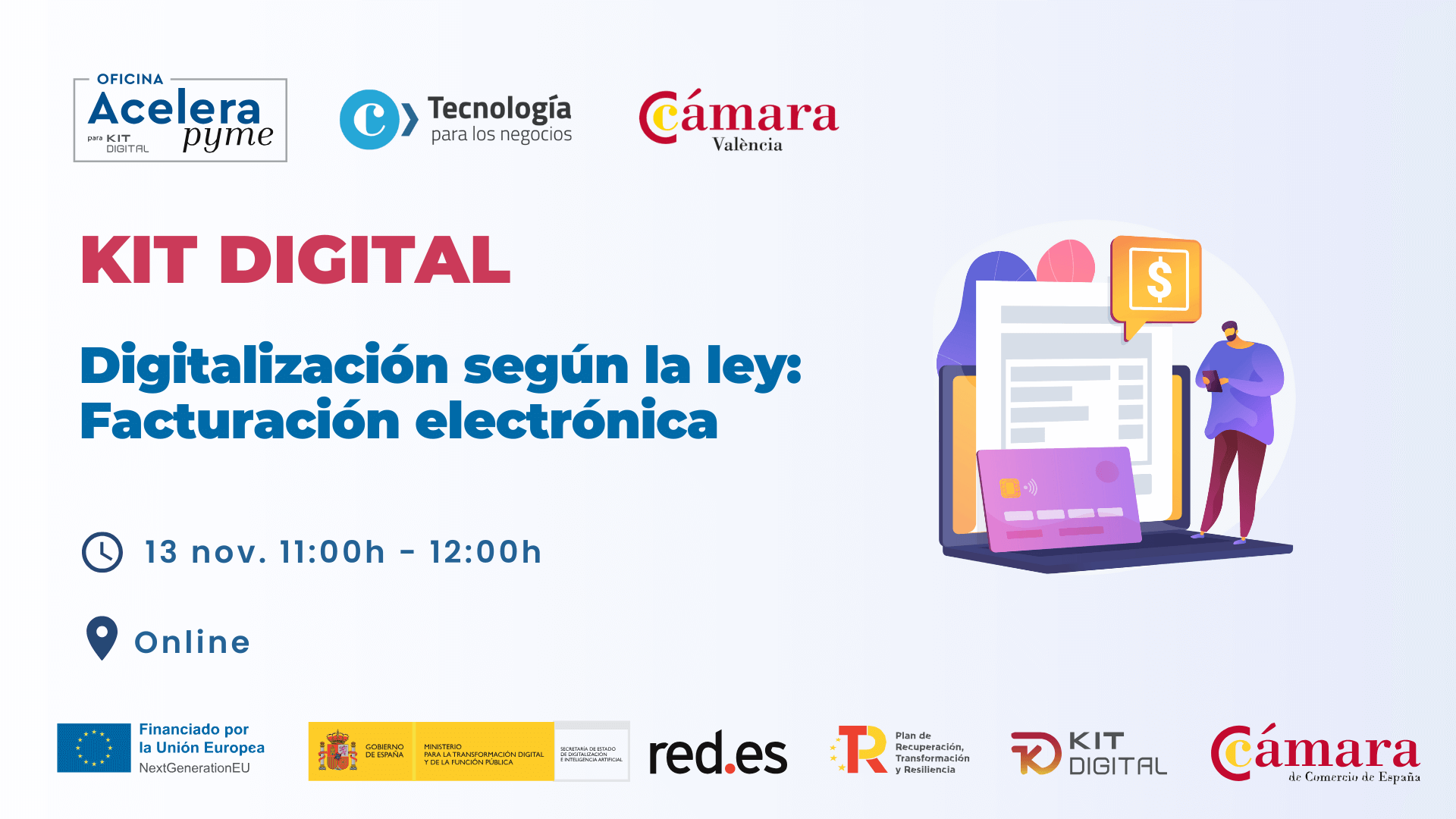 Kit Digital. Digitalización según la ley: Facturación electrónica y Registro de jornada (Módulo I)